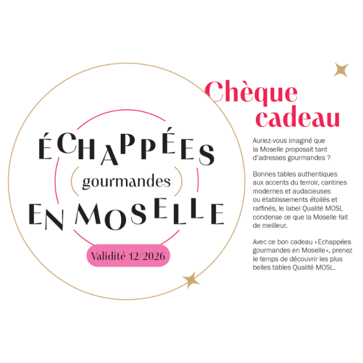 Chèque-Cadeau Échappées Gourmandes Moselle 2025 | MOSL